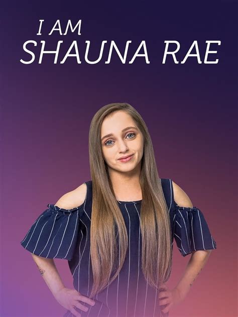 shauna rae hot|I Am Shauna Rae (TV Series 2022–2023)